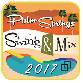 2017 Palm Springs Swing & Mix (Palm Springs, CA)