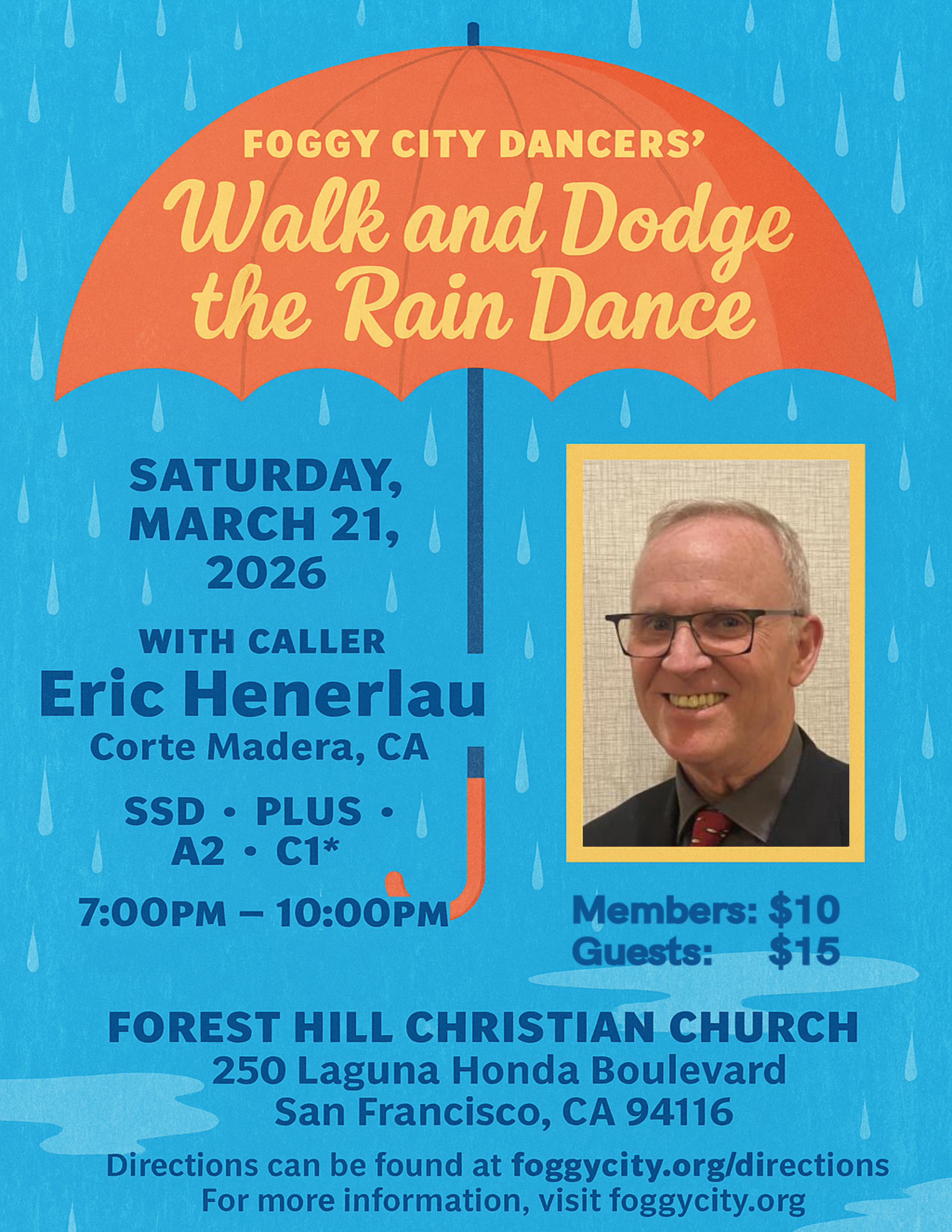 Eric Henerlau calling on Saturday 21 March 2026 – Walk and Dodge the Rain Dance